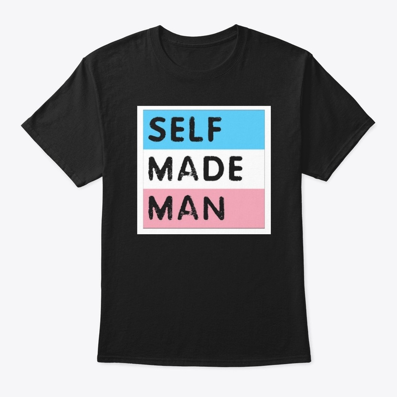 Self-Made Man | Trans Pride Shirt