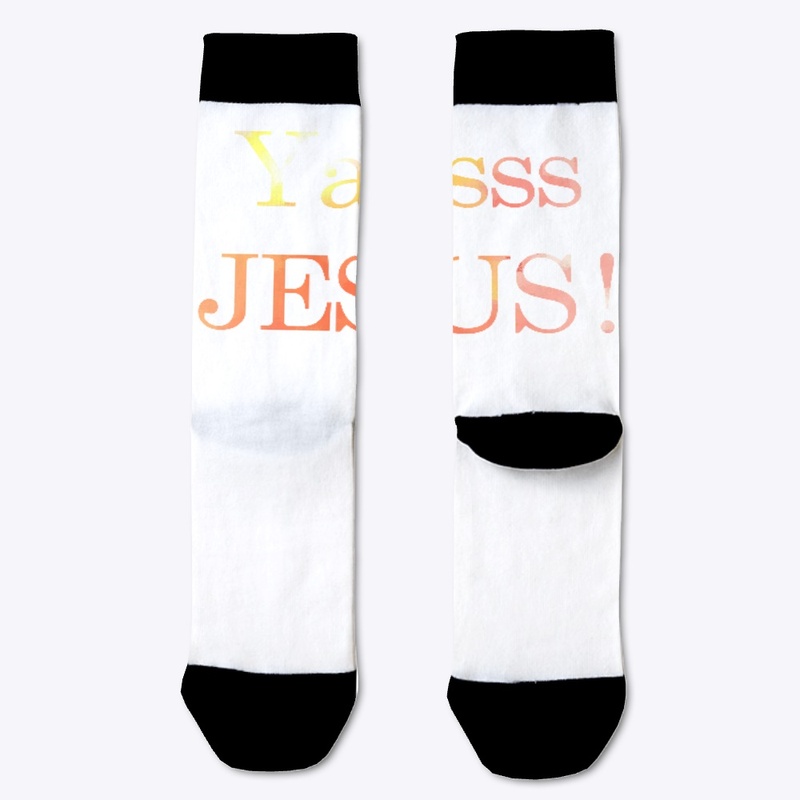 Yassss JESUS!  - Clothing