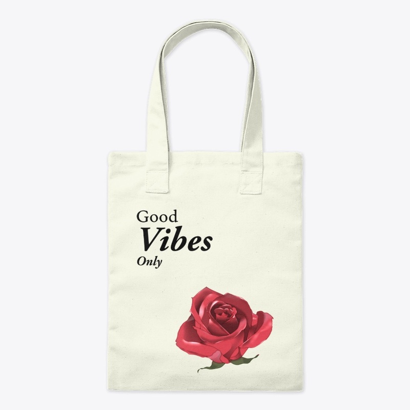 Good Vibes Only