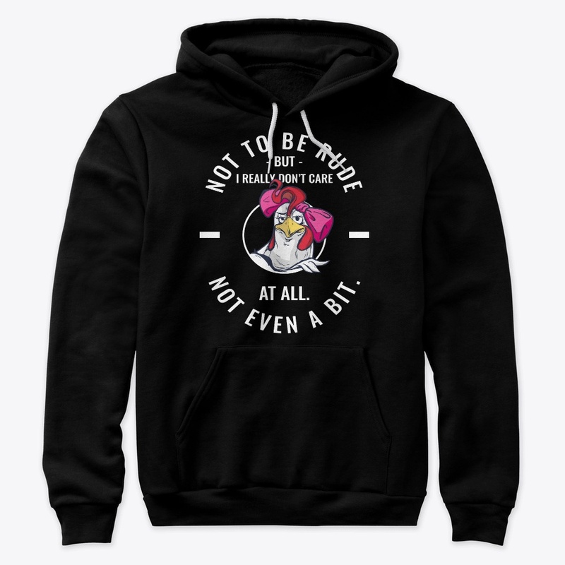 Funny Rooster Lover Gift Not To Be Rude