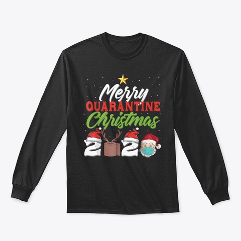 Merry Quarantine Christmas 2020 Xmas Paj Black T-Shirt Front
