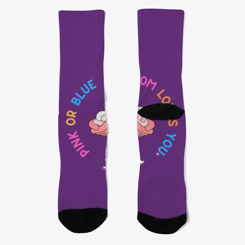 Pink or Blue Mom Loves You