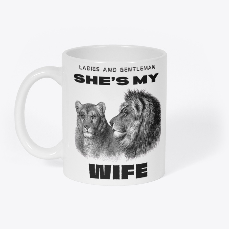 Lion Couple She’s My Wife Romantic