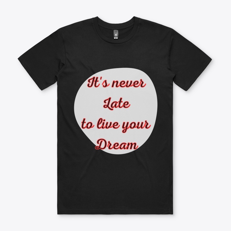 It's Never Late