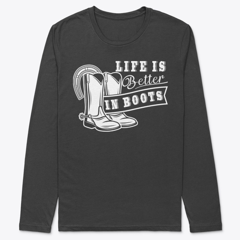 Western Lover - Life Is Better In Boots