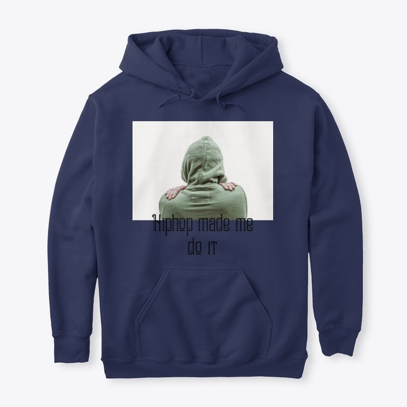Hiphop made me do it - 