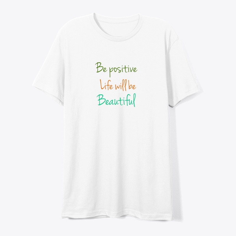 Be positive 