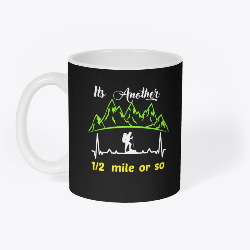 " Next 1/2 mile of the Hiking Adventure"