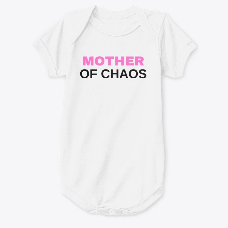 Mother of Chaos - Funny tshirt gift