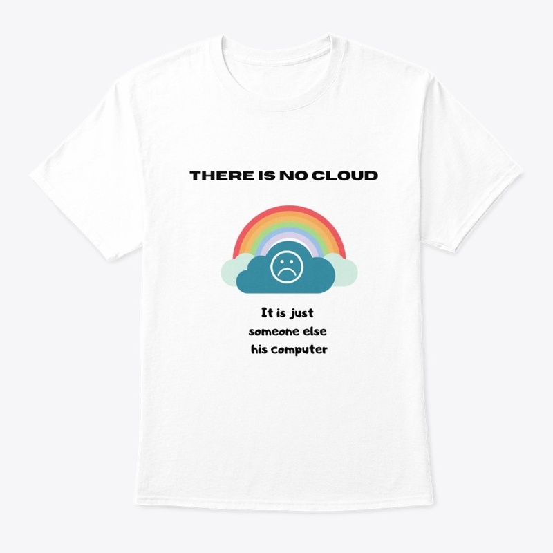 There is no cloud