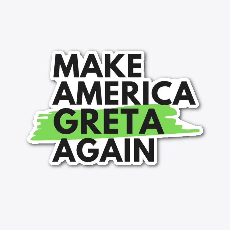 Make Your Coffee Greta Again
