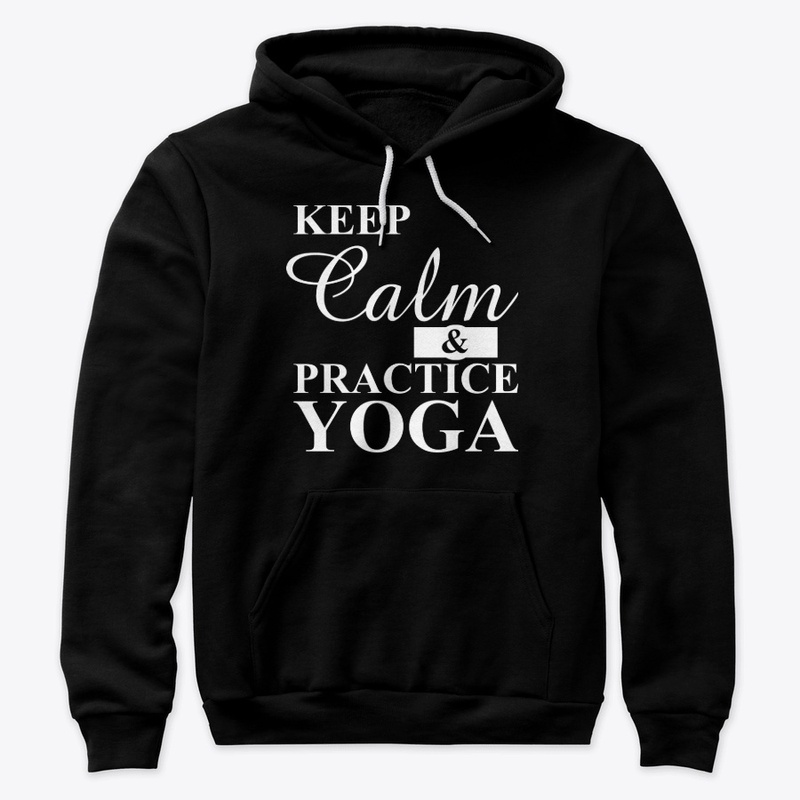 Keep clam & practice YOGA