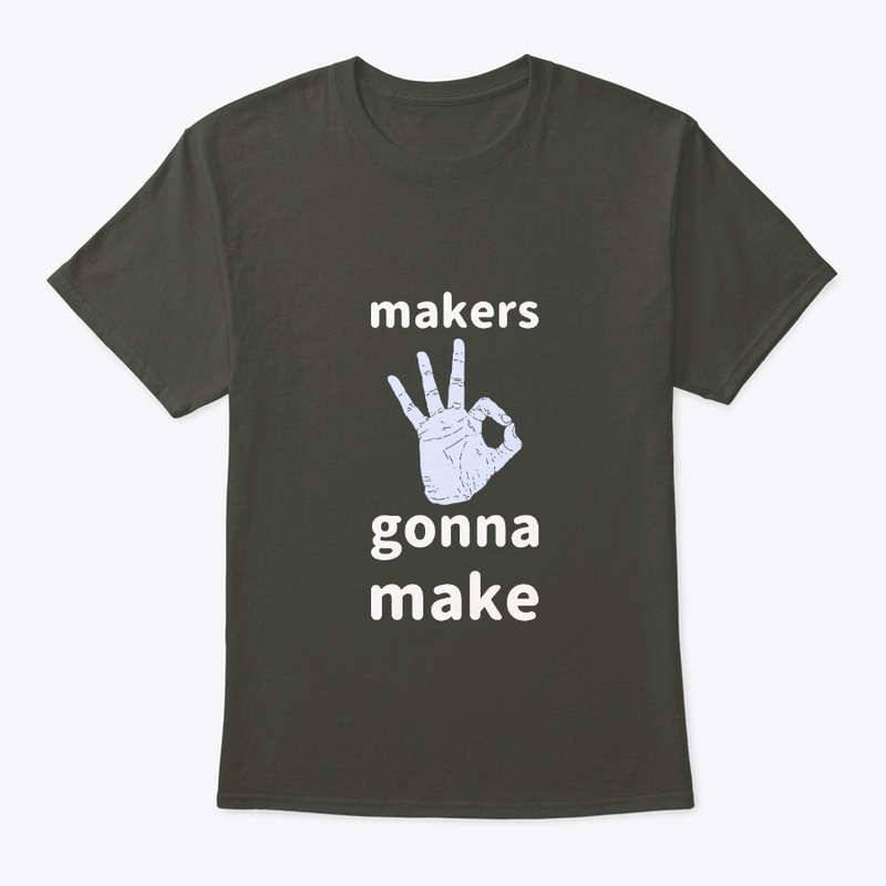 Makers gonna make
