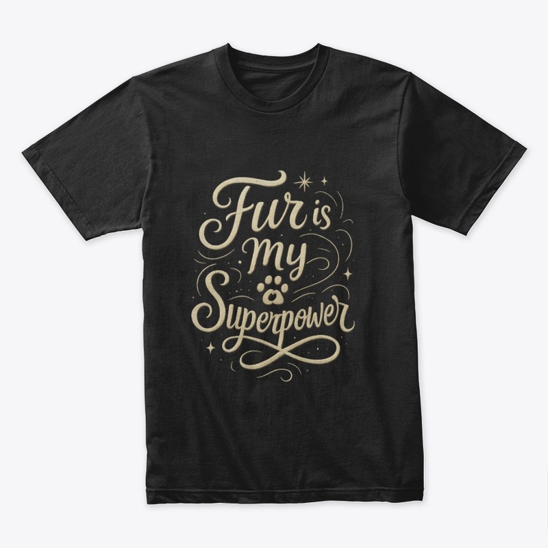 Fur is My Superpower - Persian Cat Quote