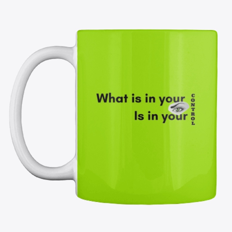 What is in your control