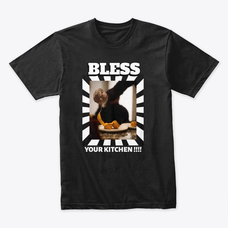 Chef Batts: Bless Your Kitchen