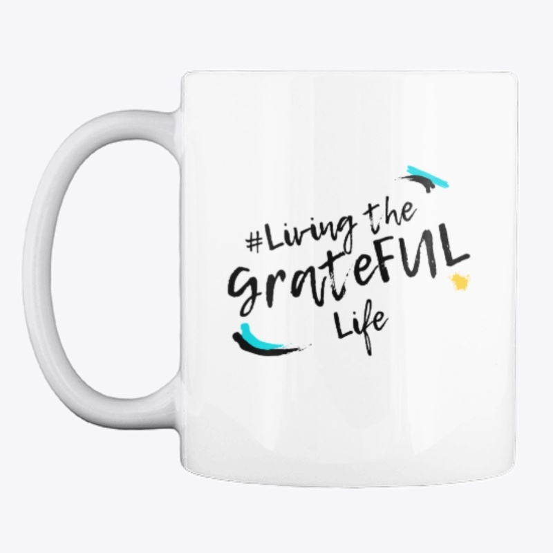 #LivingtheGratefulLife (Mug&Bag)