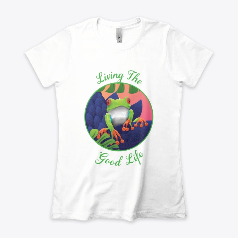 Living The Good Life Frog