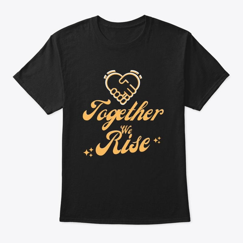 Together We Rise, Positive Quotes,