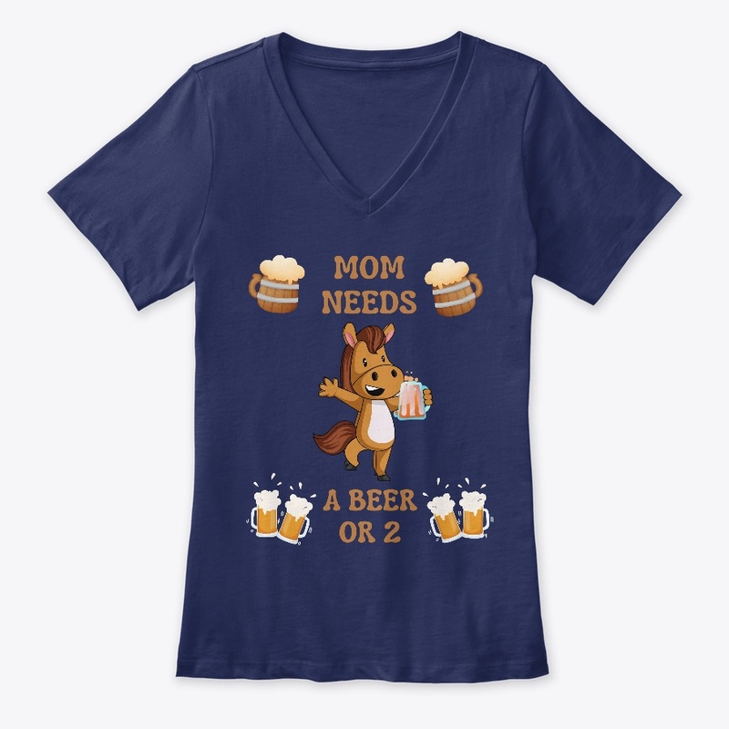 Mom Needs a Beer or 2