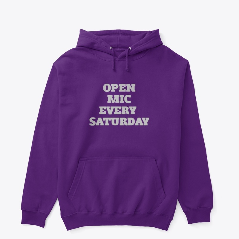 OPEN MIC EVERY SATURDAY