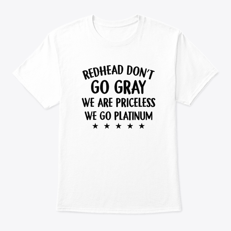 Redhead Dont Go Gray 