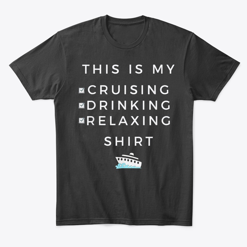 This is My Cruising Drinking