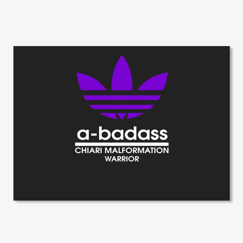 a-badass Chiari Malformation Warrior