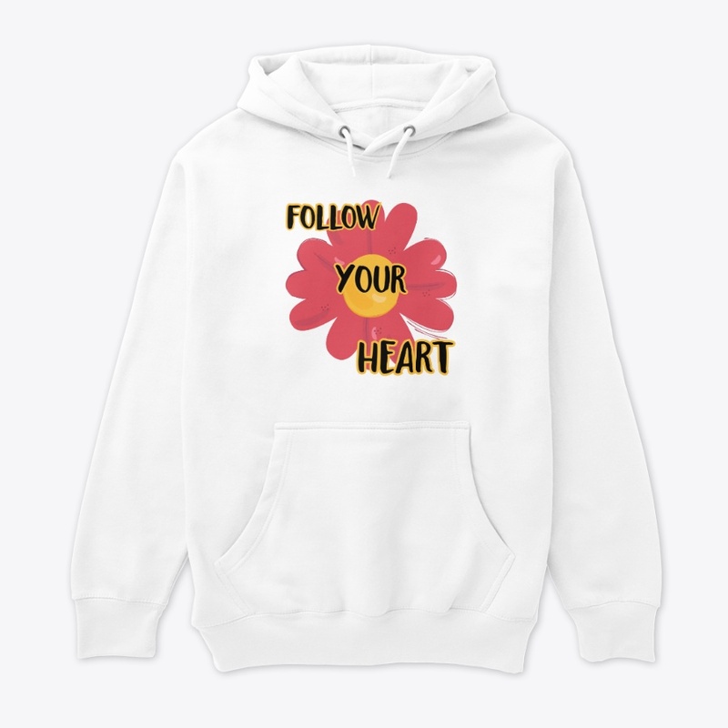 follow your heart 