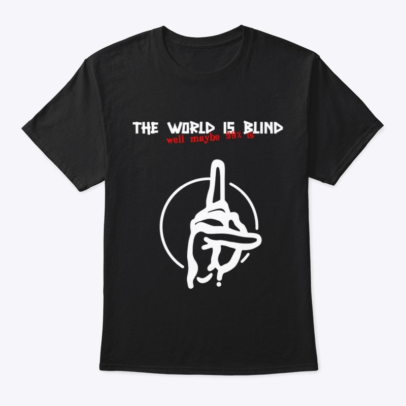 The World Is Blind - Black