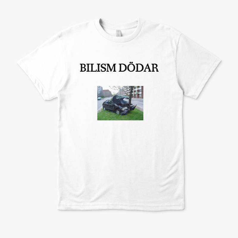 Bilism dödar