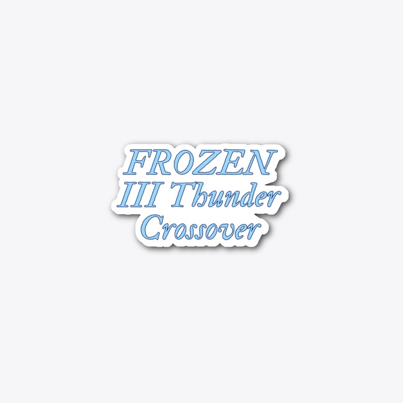 Frozen III Thunder CrossOver