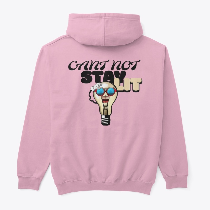 "STAY LIT" (BACK)