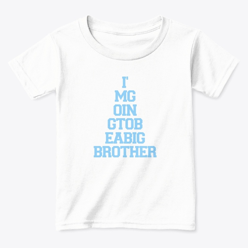 I'm Going To Be A Big Brother Design 1