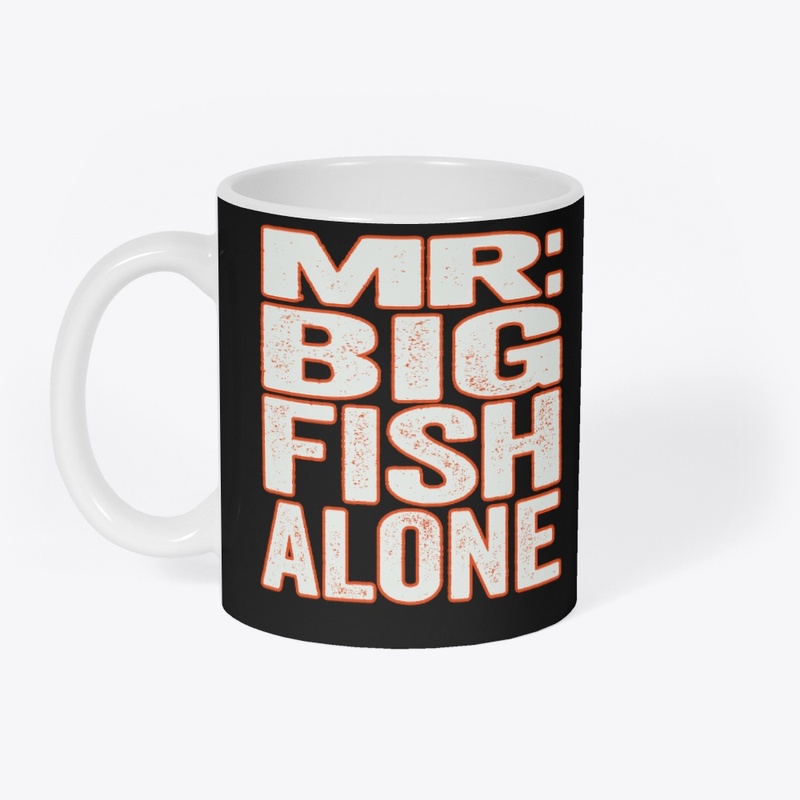 MR BIG FISH ALONE 