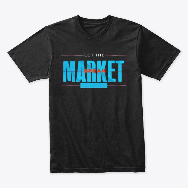 Let The Market Speak Tee"USA"UK