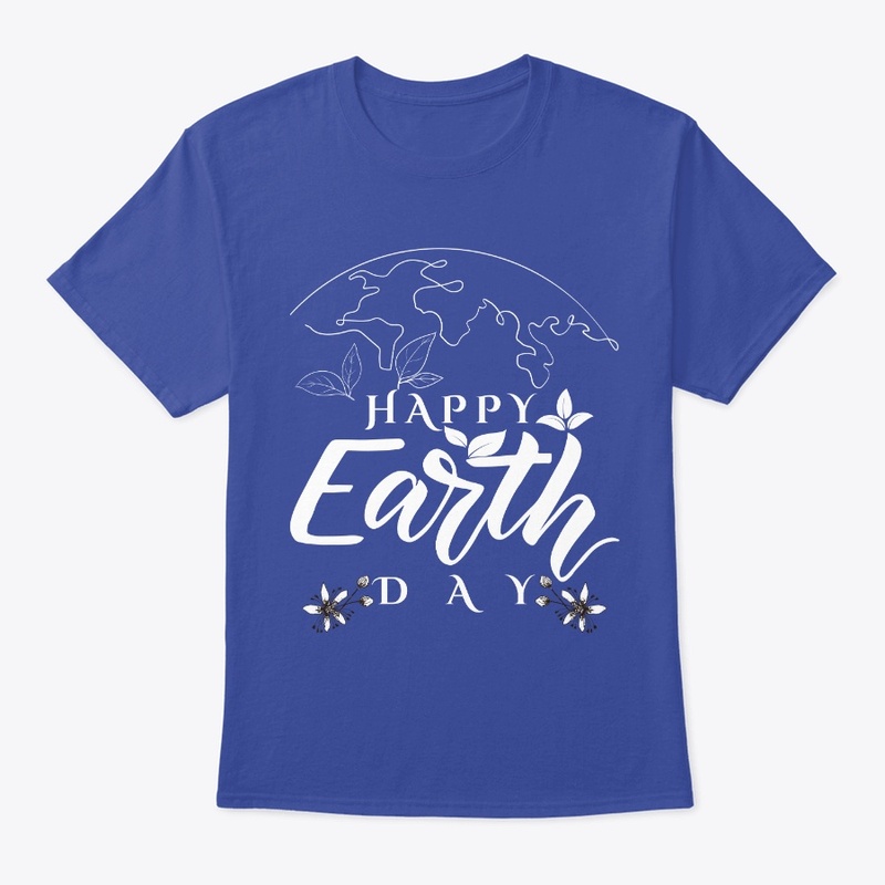 Earth Day Every Day Shirt
