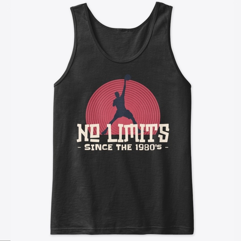 No limits since 1980s