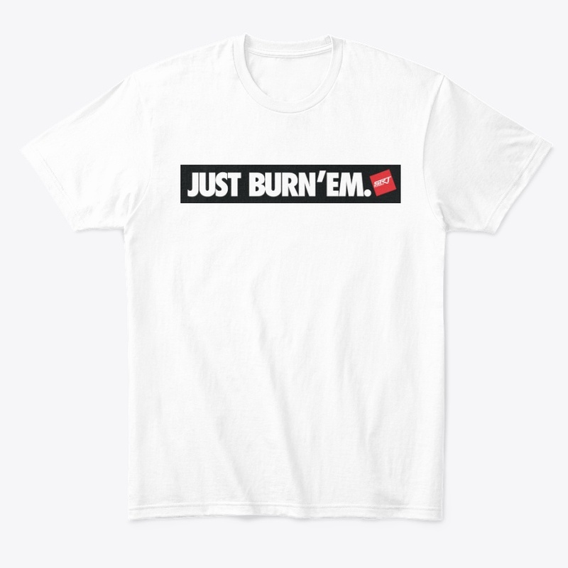 Tire Killers Just Burn'em