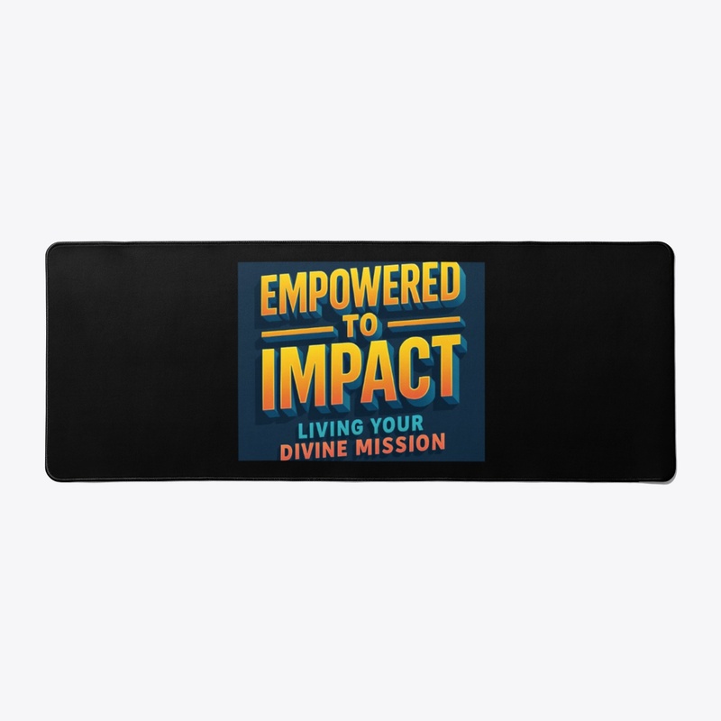 Empowered to Impact