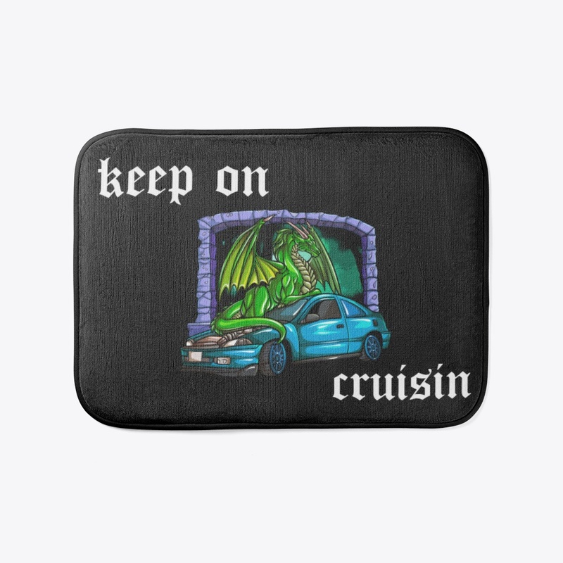 keep on cruisin