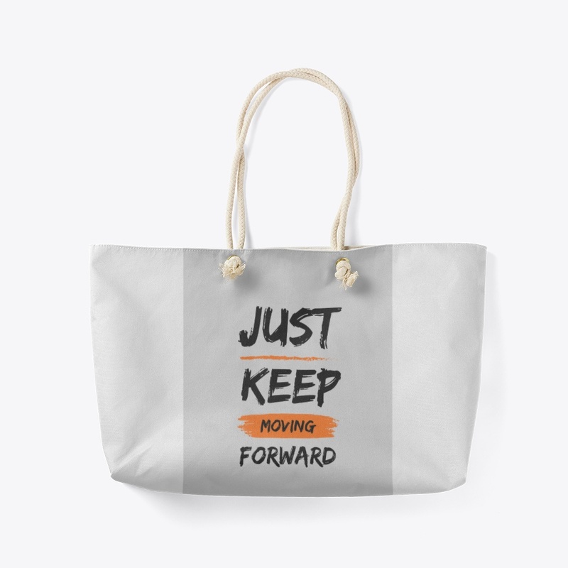 Just Keep Moving Forward Customized Wear