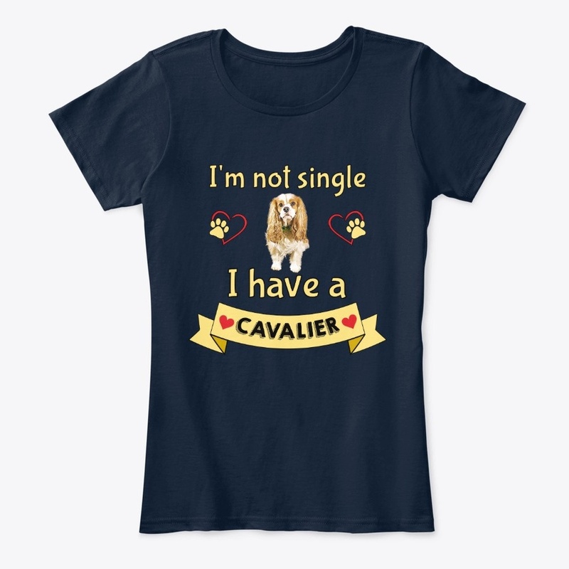 I'm not single I have a Cavalier Dog