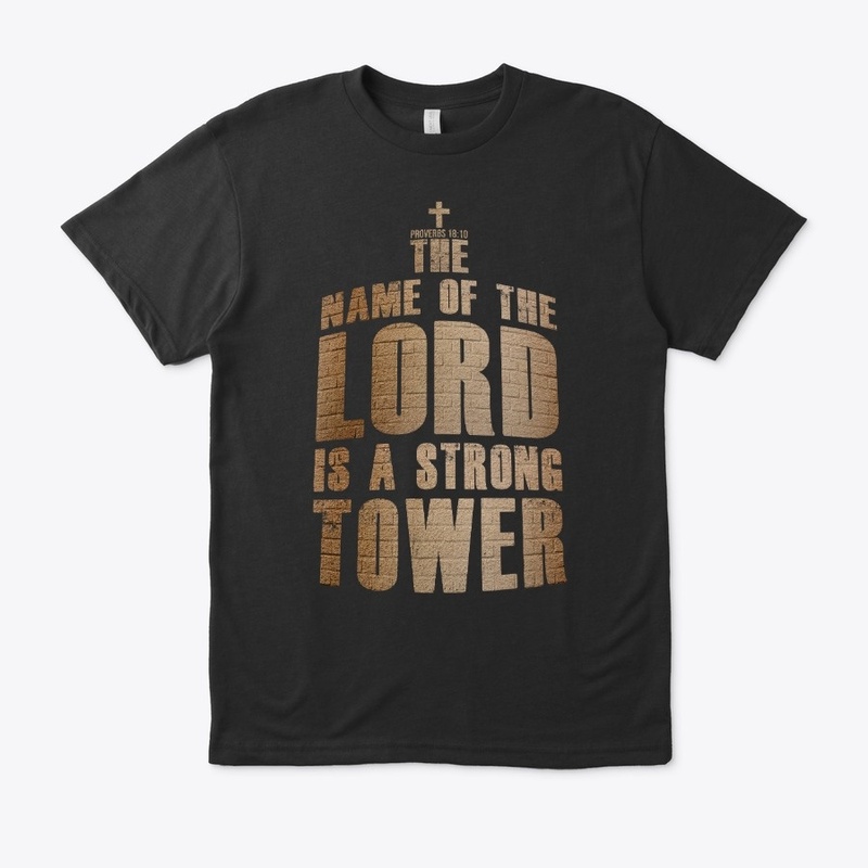 Christian The Lord's Name Strong Tower