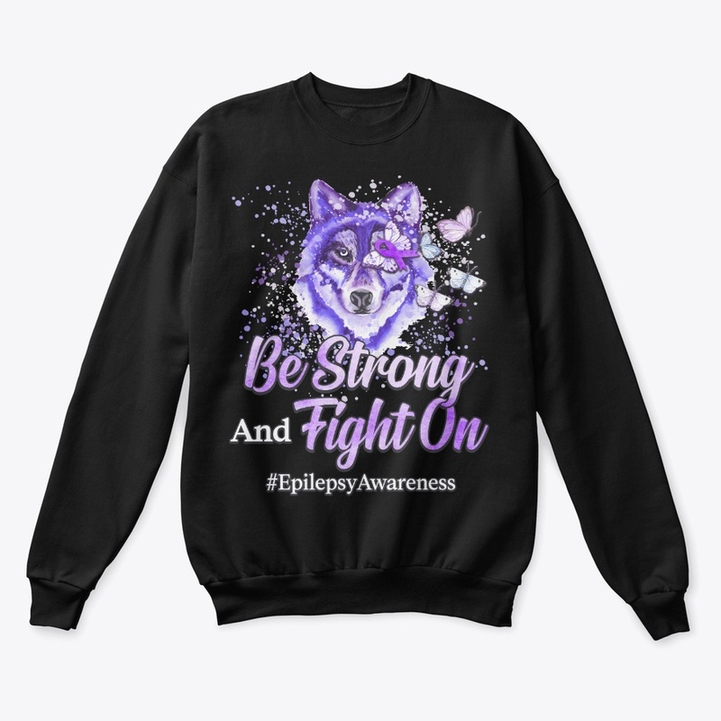 Epilepsy Awareness Gift Be Strong