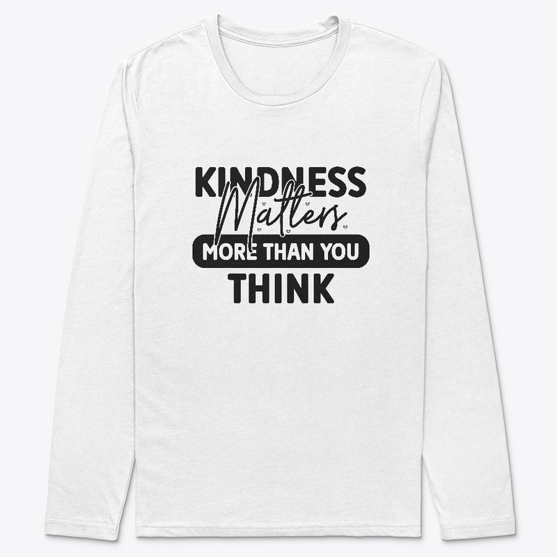 Kindness matters more than you think