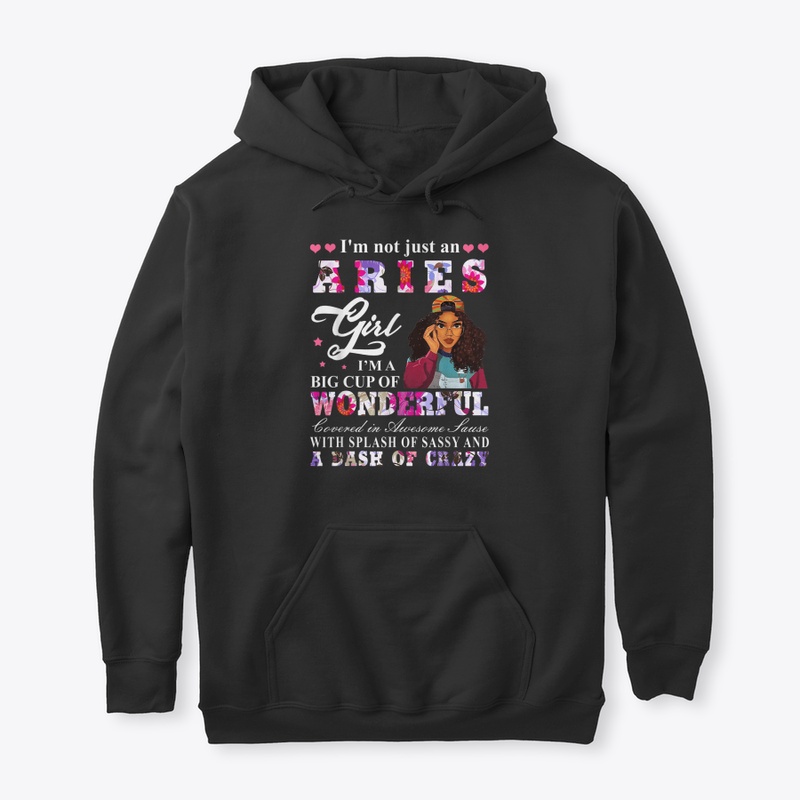 Im Not Just A Aries Girl Tshirt