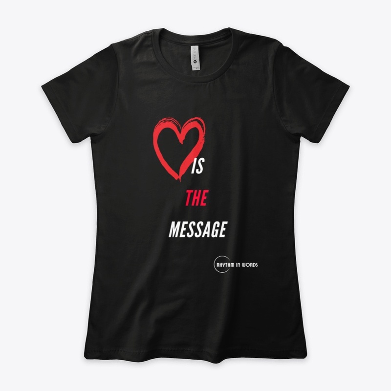 Love truly is the message (black)