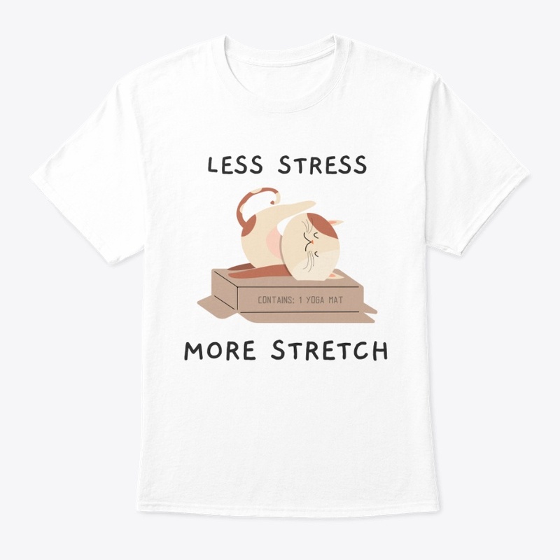 Less Stress, More Stretch
