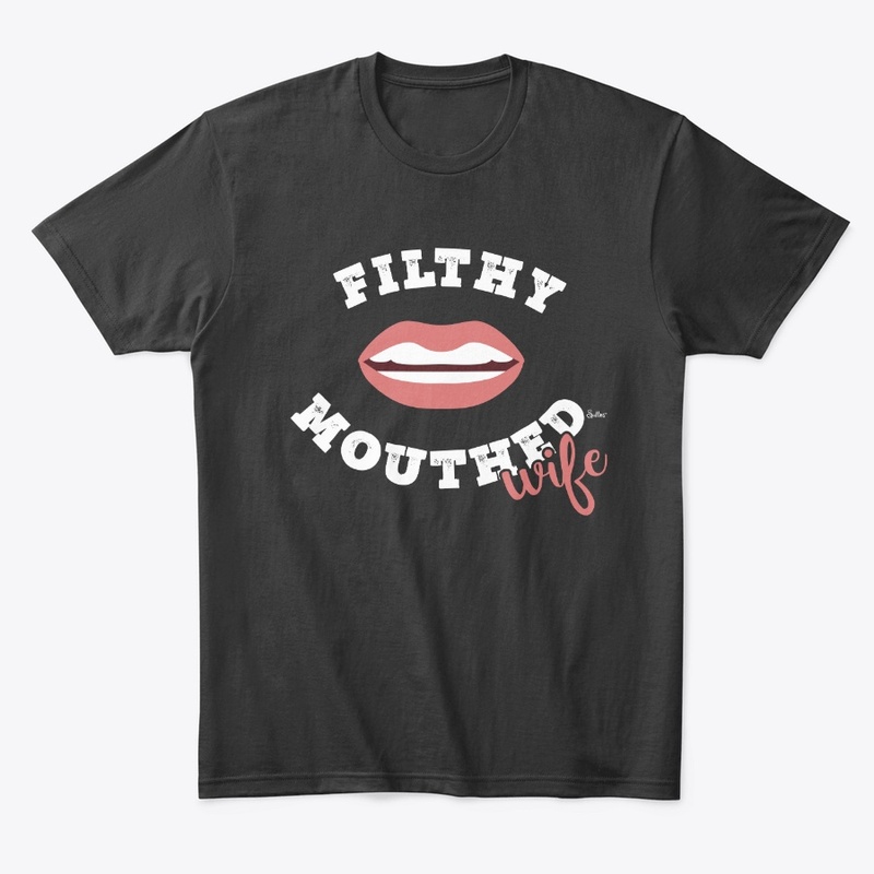 Filthy Mouthed Wife